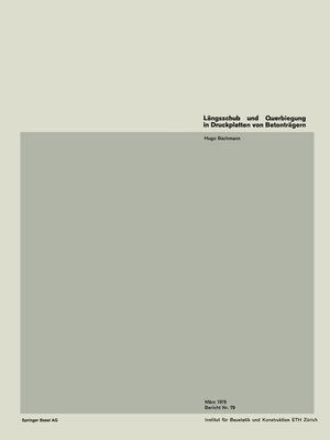cover image of Längsschub und Querbiegung in Druckplatten von Betonträgern
